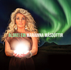 Aldrei ein - Maríanna Másdóttir